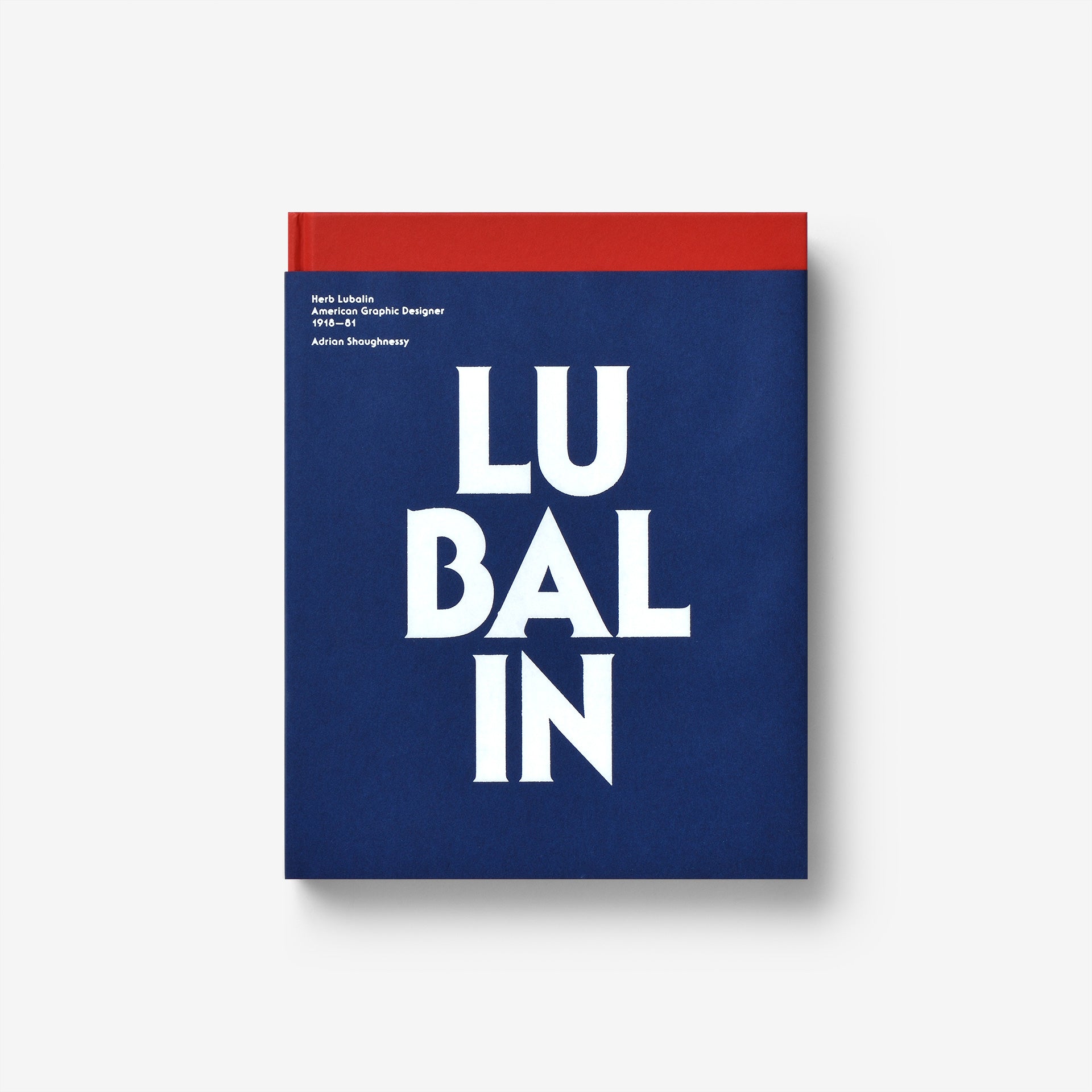 アート・デザイン・音楽 HERB LUBALIN / AMERICAN GRAPHIC DESIGNER Herb Lubalin: American Graphic Designer 1918—1981 | North East