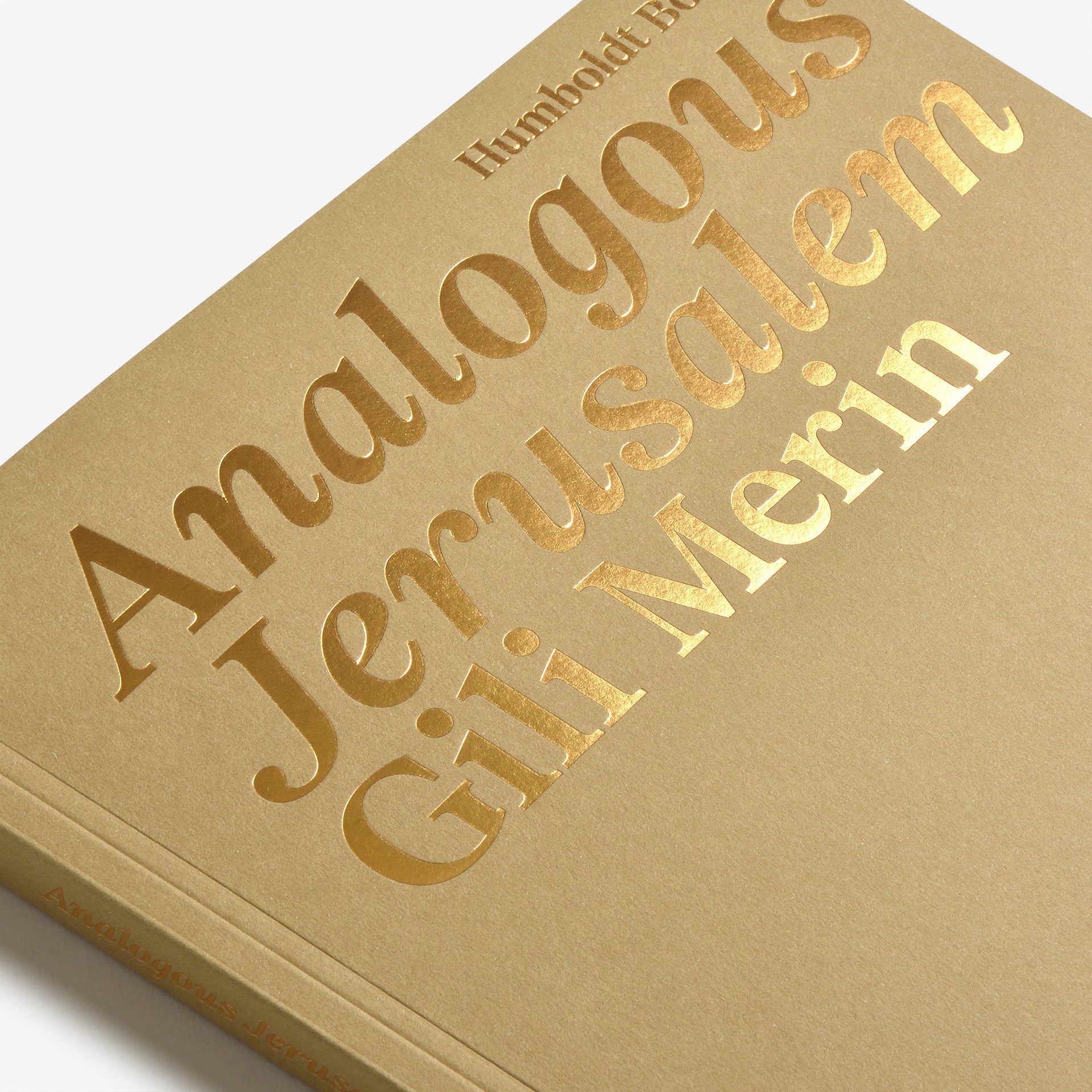 Gili Merin: Analogous Jerusalem