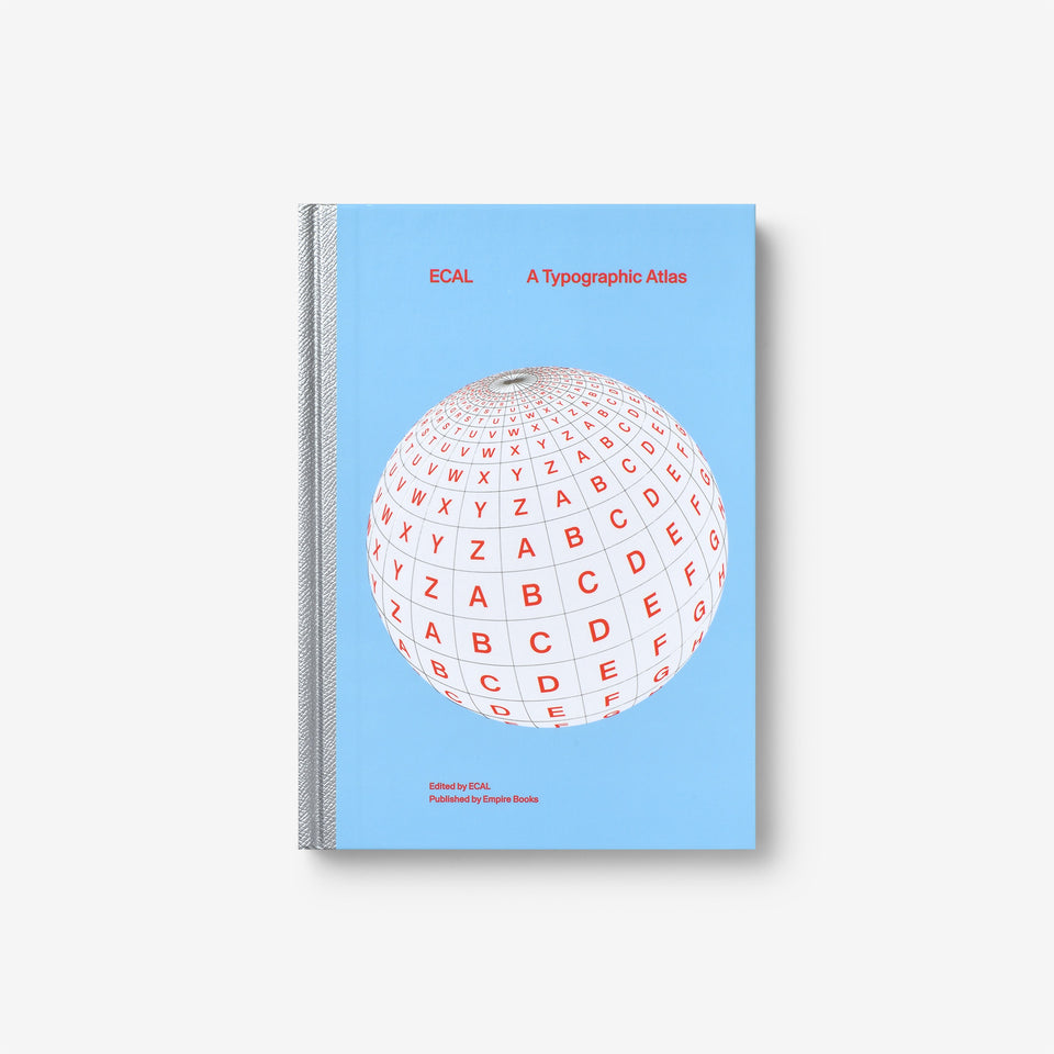 ECAL A Typographic Atlas