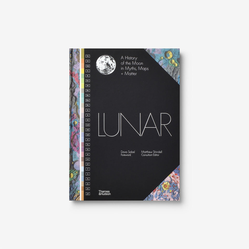 Lunar: A History of the Moon in Myths, Maps + Matter