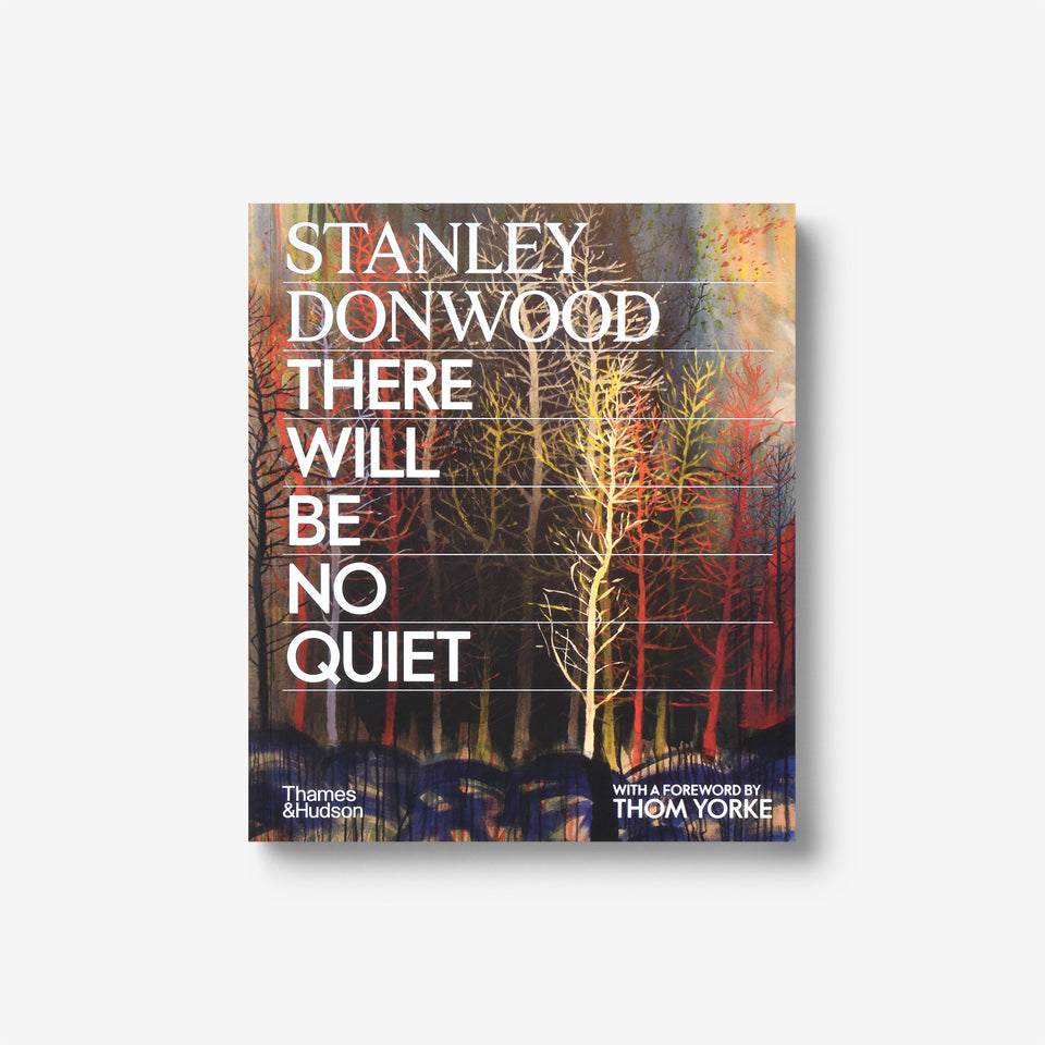 Stanley Donwood: There Will Be No Quiet