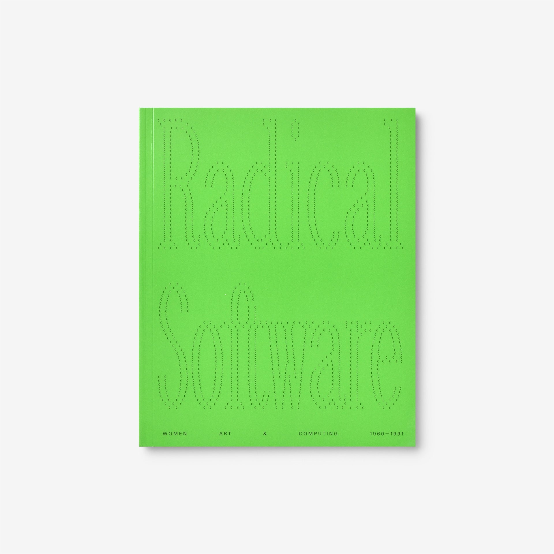 Radical Software: Women, Art & Computing 1960–1991