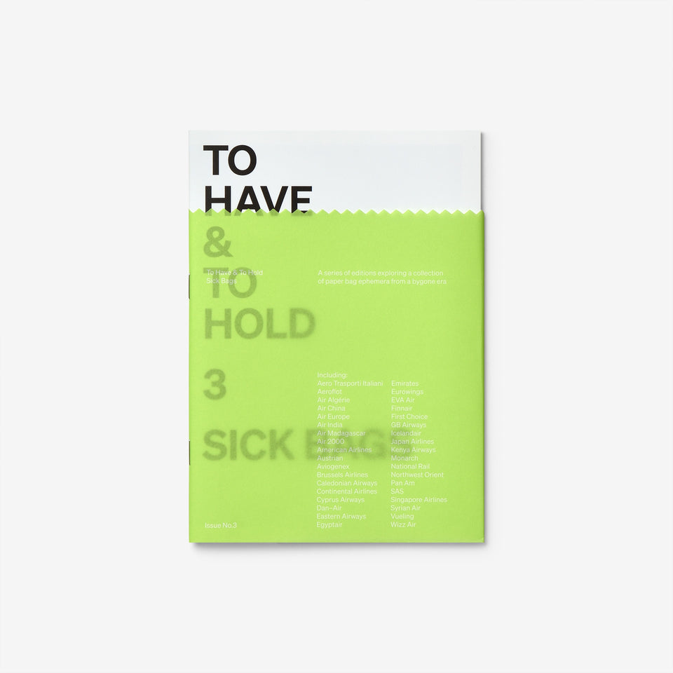 To Have & To Hold Issue 3: Sick Bags