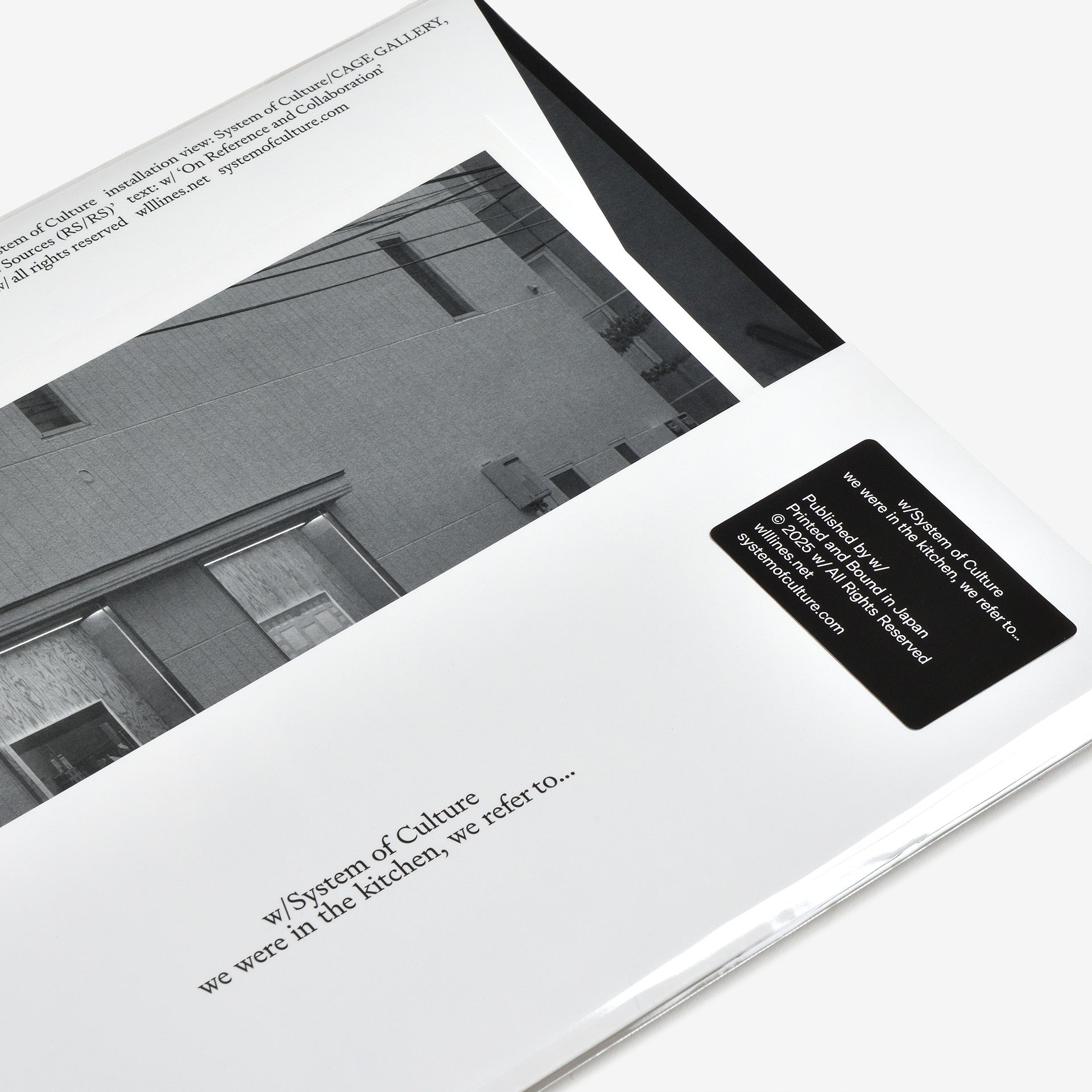 w/System of Culture: we were in the kitchen, we refer to…