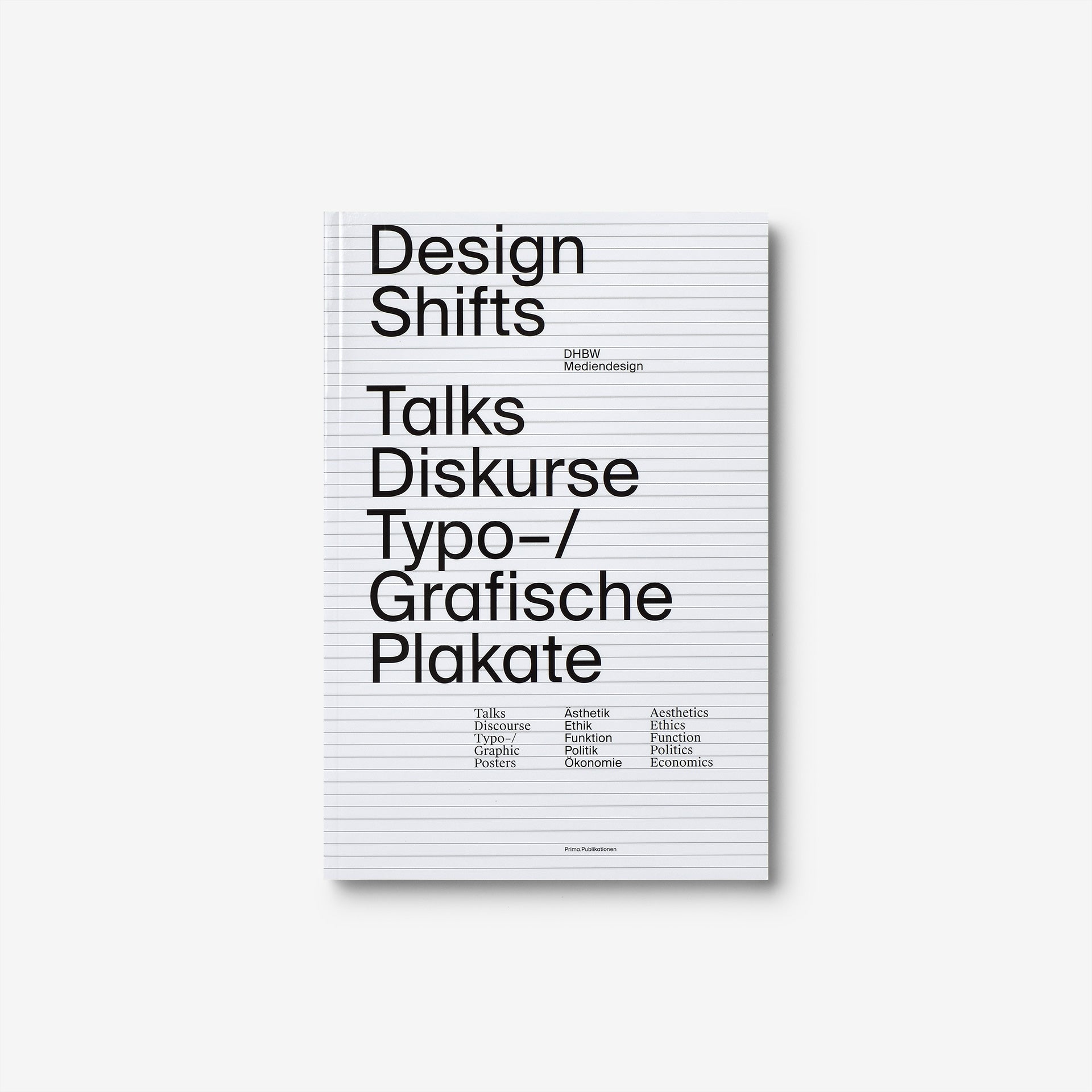 Design Shifts – Talks, Diskurse, Typo-/Grafische Plakate