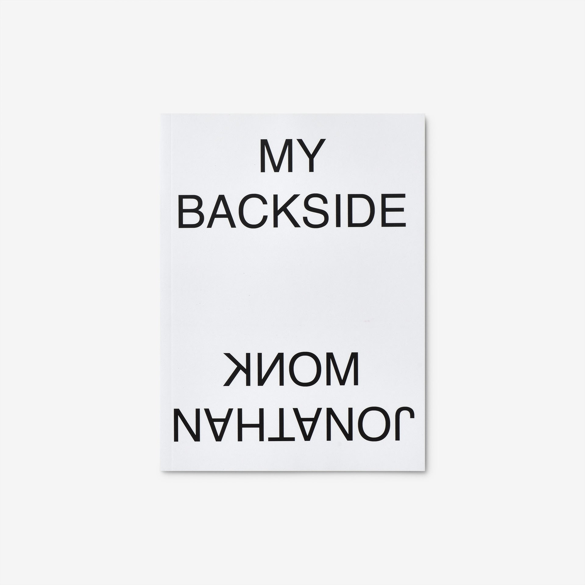 Jonathan Monk: My Backside
