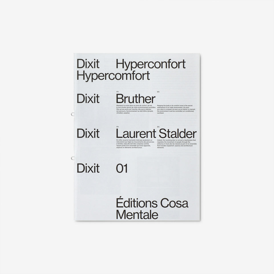 Dixit #01 Hypercomfort: Bruther & Laurent Stalder